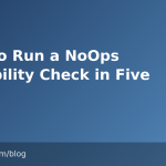 How to Run a NoOps Feasibility Check in Five Steps
